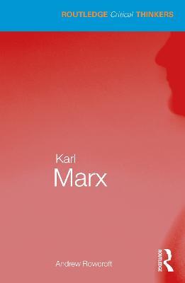 Karl Marx - Andrew Rowcroft - cover