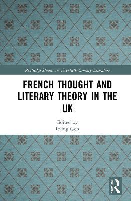 French Thought and Literary Theory in the UK - cover