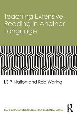 Teaching Extensive Reading in Another Language - I.S.P. Nation,Rob Waring - cover