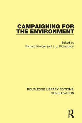 Campaigning for the Environment - Jeremy Richardson,Richard Kimber - cover