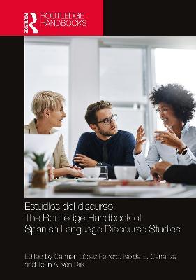 Estudios del discurso / The Routledge Handbook of Spanish Language Discourse Studies - cover