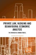 Private Law, Nudging and Behavioural Economic Analysis: The Mandated-Choice Model