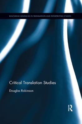 Critical Translation Studies - Douglas Robinson - cover