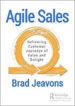 Agile Sales: Delivering Customer Journeys of Value and Delight