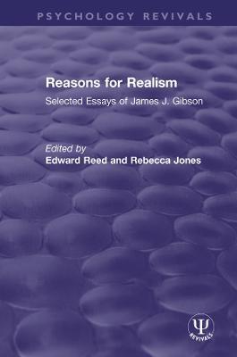 Reasons for Realism: Selected Essays of James J. Gibson - cover