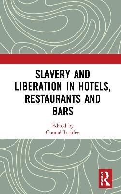 Slavery and Liberation in Hotels, Restaurants and Bars - cover