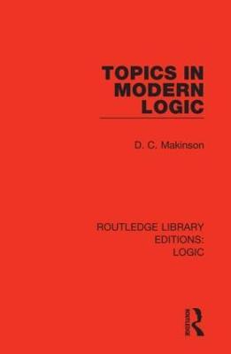 Topics in Modern Logic - D. C. Makinson - cover