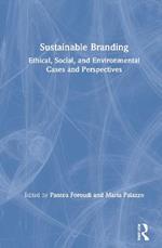 Sustainable Branding: Ethical, Social, and Environmental Cases and Perspectives