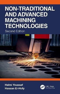 Non-Traditional and Advanced Machining Technologies - Helmi Youssef,Hassan El-Hofy - cover