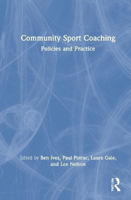 Community Sport Coaching: Policies and Practice - cover