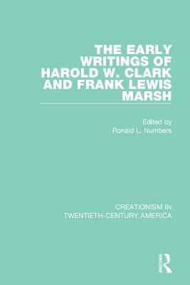 The Early Writings of Harold W. Clark and Frank Lewis Marsh - cover
