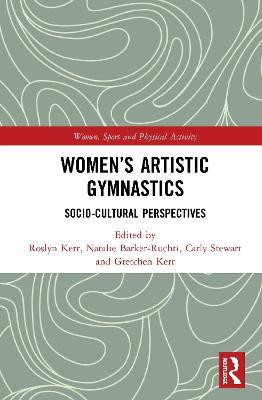 Women's Artistic Gymnastics: Socio-cultural Perspectives - cover