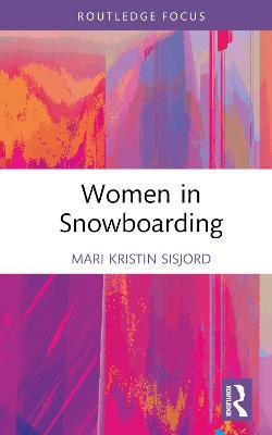 Women in Snowboarding - Mari Kristin Sisjord - cover