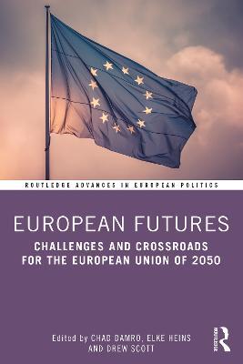European Futures: Challenges and Crossroads for the European Union of 2050 - cover