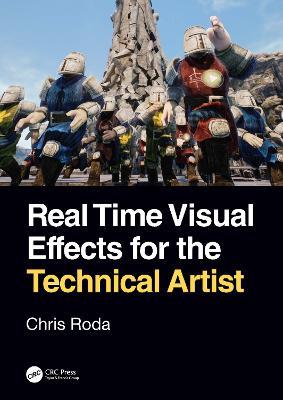 Real Time Visual Effects for the Technical Artist - Chris Roda - cover