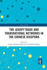 The Qiaopi Trade and Transnational Networks in the Chinese Diaspora