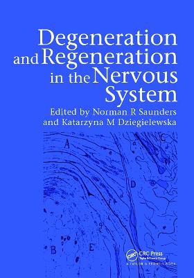 Degeneration and Regeneration in the Nervous System - cover