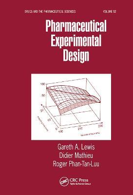 Pharmaceutical Experimental Design - Gareth A. Lewis,Didier Mathieu,Roger Phan-Tan-Luu - cover
