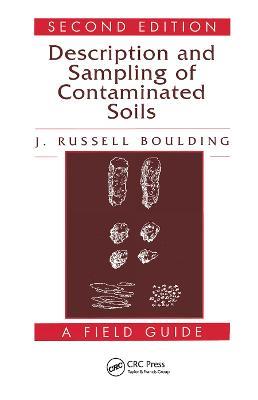 Description and Sampling of Contaminated Soils: A Field Guide - J. Russell Boulding - cover