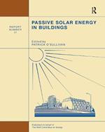 Passive Solar Energy in Buildings: Watt Committee: report number 17