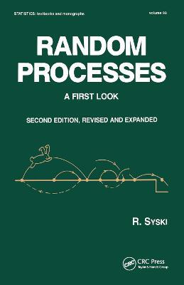 Random Processes: A First Look, Second Edition, - Syski - cover