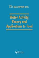 Water Activity: Theory and Applications to Food