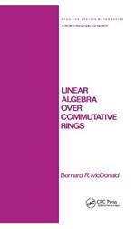 Linear Algebra over Commutative Rings