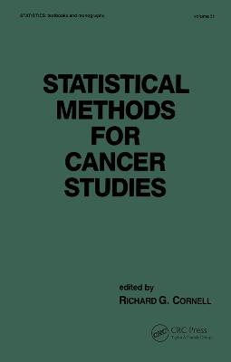 Statistical Methods for Cancer Studies - Richard G. Cornell - cover