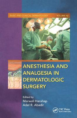 Anesthesia and Analgesia in Dermatologic Surgery - cover