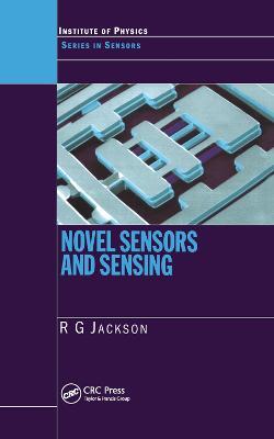 Novel Sensors and Sensing - Roger G. Jackson - cover