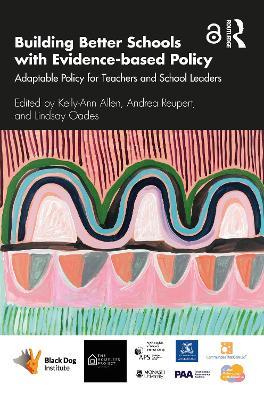Building Better Schools with Evidence-based Policy: Adaptable Policy for Teachers and School Leaders - cover