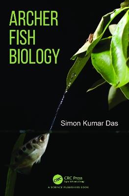 Archer Fish Biology - Simon Kumar Das - cover