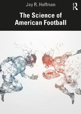 The Science of American Football - Jay Hoffman - cover