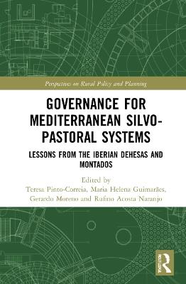 Governance for Mediterranean Silvopastoral Systems: Lessons from the Iberian Dehesas and Montados - cover