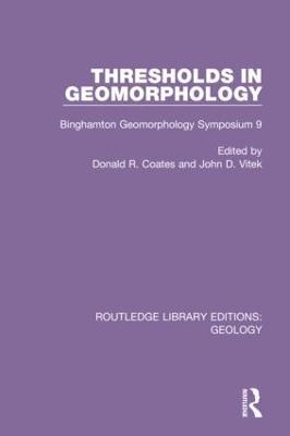 Thresholds in Geomorphology: Binghamton Geomorphology Symposium 9 - cover