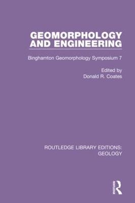 Geomorphology and Engineering: Binghamton Geomorphology Symposium 7 - cover