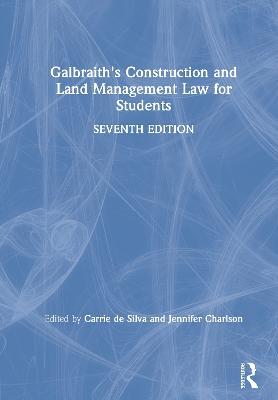 Galbraith's Construction and Land Management Law for Students - Anne Galbraith,Michael Stockdale,Steve Wilson - cover