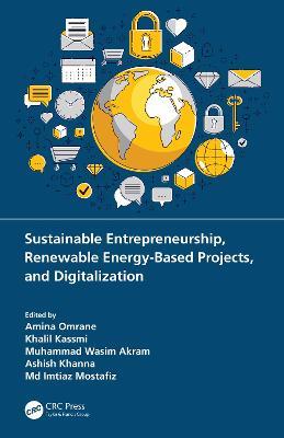 Sustainable Entrepreneurship, Renewable Energy-Based Projects, and Digitalization - cover