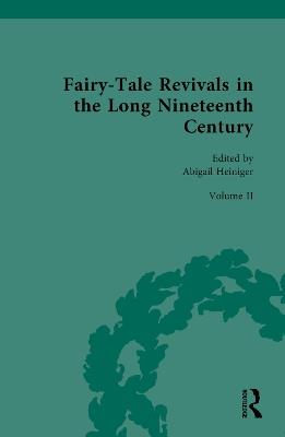 Fairy-Tale Revivals in the Long Nineteenth Century: Volume II: Fairy- Tale Revival Dramas: Writing Wonder in Transatlantic Ethnic Literary Revivals, 1850–1950 - cover