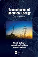 Transmission of Electrical Energy: Overhead Lines