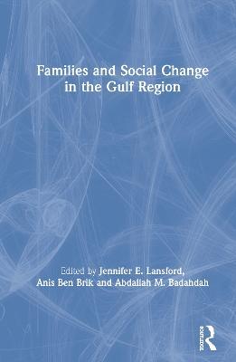Families and Social Change in the Gulf Region - cover