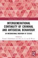 Intergenerational Continuity of Criminal and Antisocial Behaviour: An International Overview of Studies