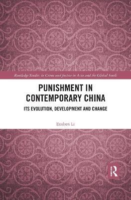 Punishment in Contemporary China: Its Evolution, Development and Change - Enshen Li - cover