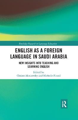 English as a Foreign Language in Saudi Arabia: New Insights into Teaching and Learning English - cover