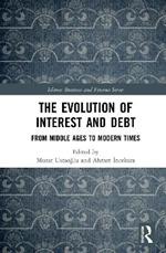 The Evolution of Interest and Debt: From Middle Ages to Modern Times