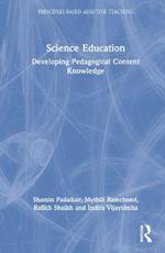 Science Education: Developing Pedagogical Content Knowledge