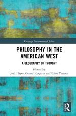 Philosophy in the American West: A Geography of Thought