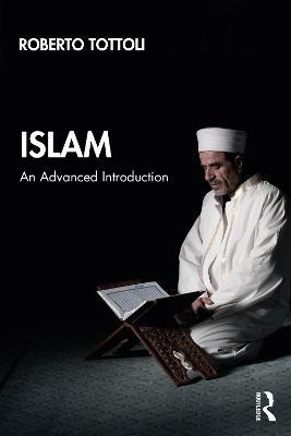 Islam: An Advanced Introduction - Roberto Tottoli - cover