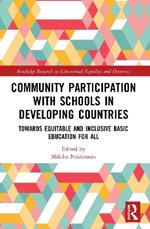 Community Participation with Schools in Developing Countries: Towards Equitable and Inclusive Basic Education for All