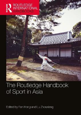 The Routledge Handbook of Sport in Asia - cover